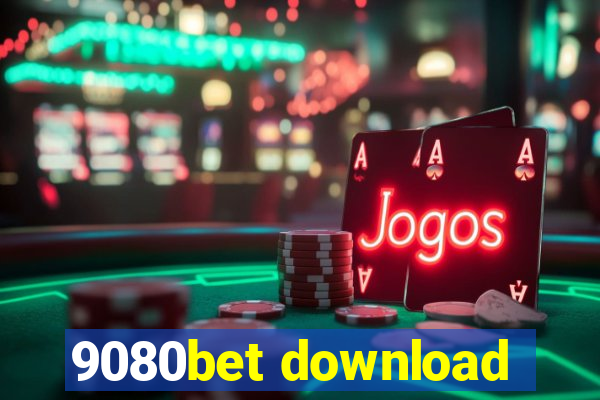 9080bet download